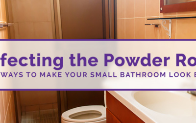 Perfecting the Power Room: 7 Ways to Make Your Small Bathroom Look Bigger