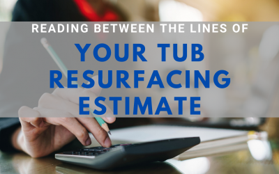 Reading between the lines of a tub reglazing cost estimate