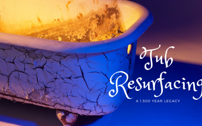 Tub Refinishing:  A 1,500 Year Legacy